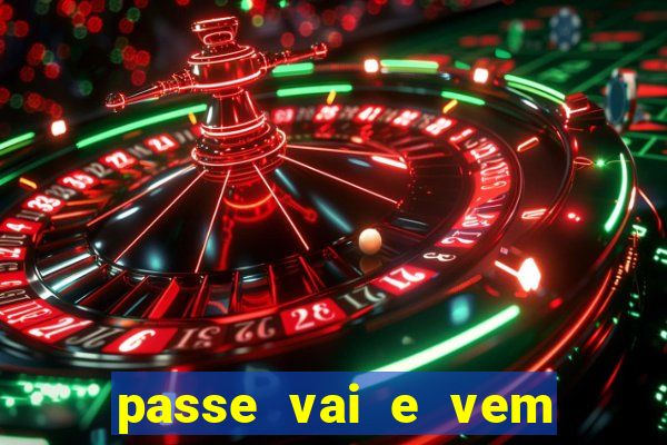 passe vai e vem jogo do bicho